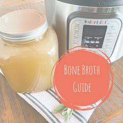 Bone Broth Guide